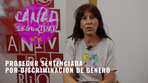 VIDEO | PROSEGUR CONDENADA POR DISCRIMINACIOPN DE GENERO