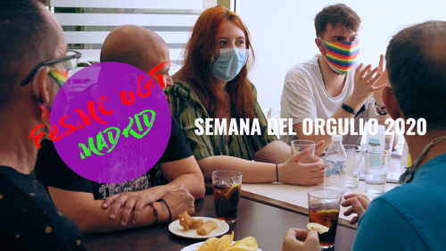 VIDEO | FeSMC UGT Madrid en la semana del ORGULLO 2020
